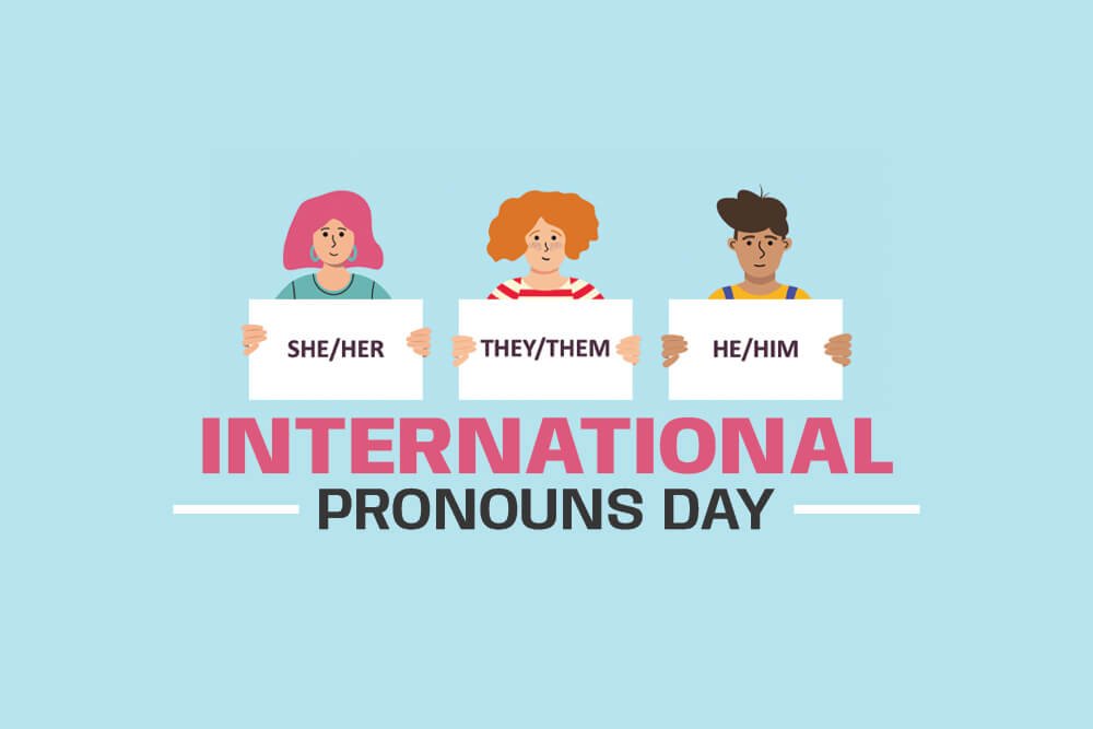 What is International Pronouns Day, And Why Celebrate It?